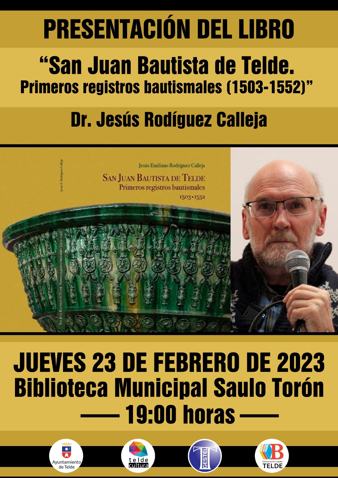 Presentación del libro "San Juan Bautista de Telde. Primeros registros bautismales (1503 - 1552)"