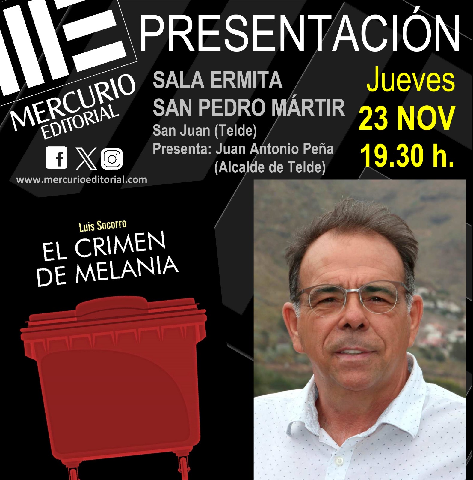 Presentación: "EL crimen de Melania" de Luis Socorro