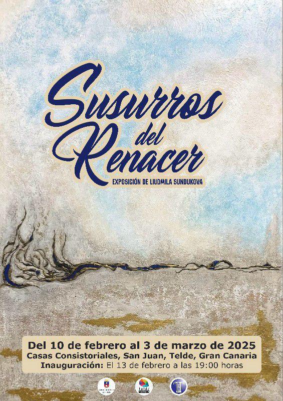 "Susurros del Renacer" una exposición de Liudmila Sundukova